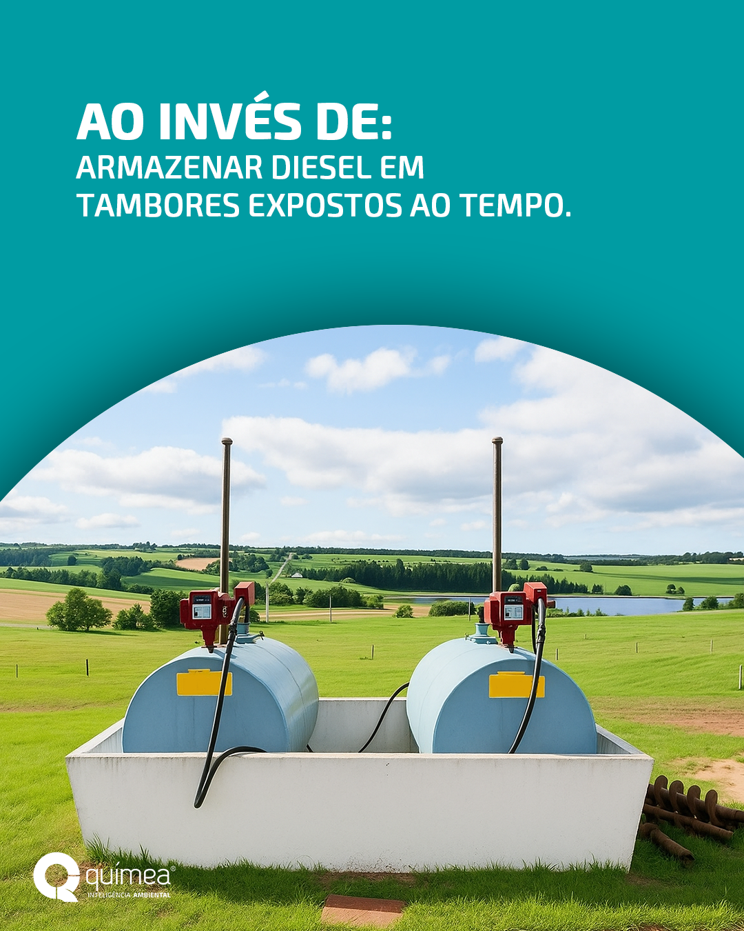 Ao invés de Armazenar diesel em tambores expostos ao tempo, faça isso...